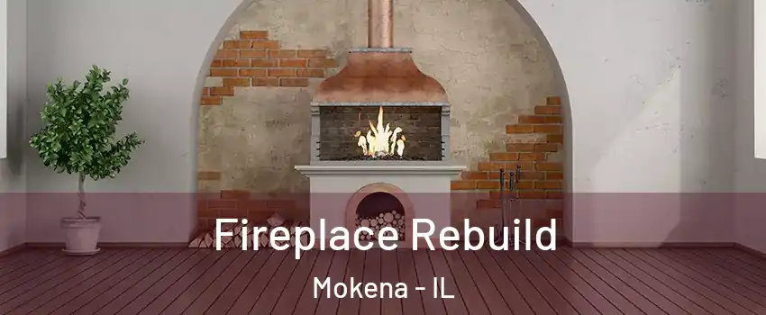  Fireplace Rebuild Mokena - IL