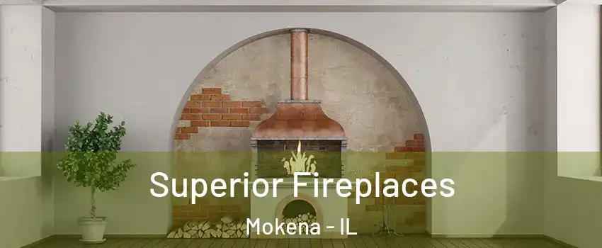  Superior Fireplaces Mokena - IL